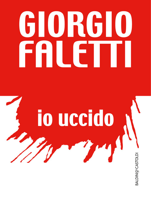Title details for Io uccido by Giorgio Faletti - Available